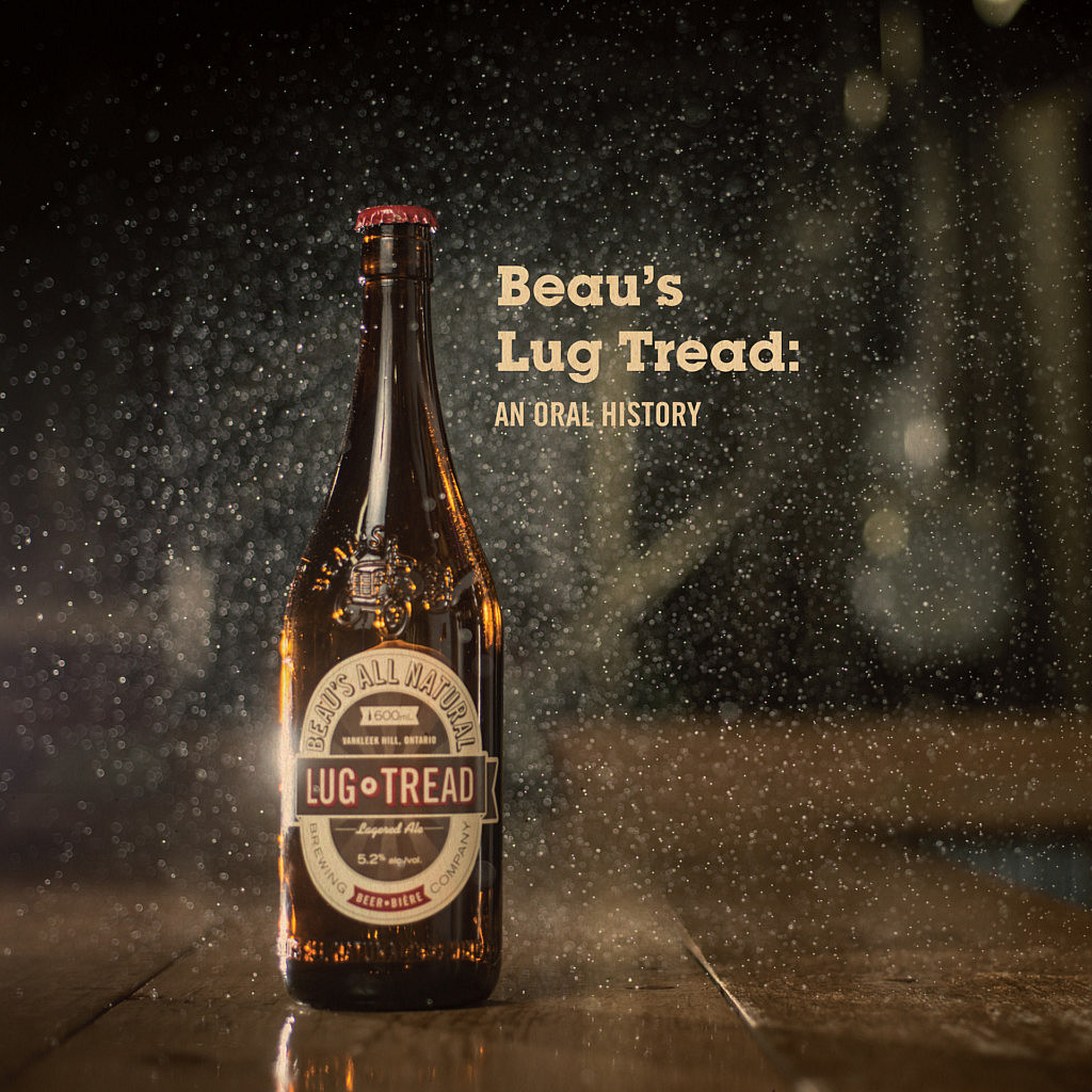 Beau’s Lug Tread: An Oral History, Part One – Choosing the Perfect Beer ...